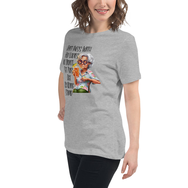 Best Women's "Don't Mess With Old Ladies" Graphic Tee