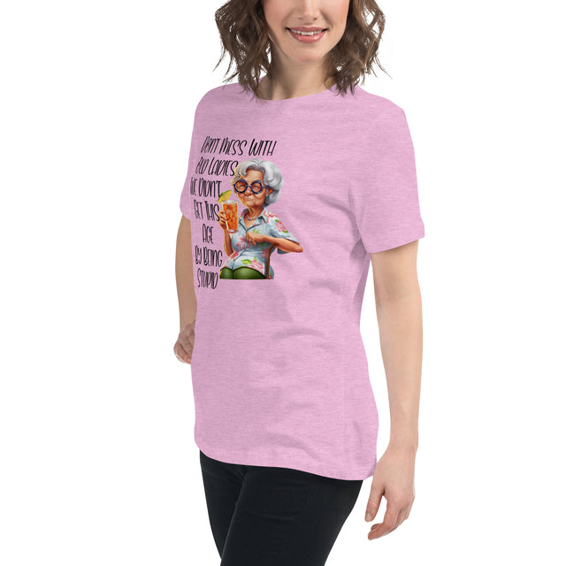 Best Women's "Don't Mess With Old Ladies" Graphic Tee