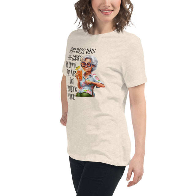 Best Women's "Don't Mess With Old Ladies" Graphic Tee