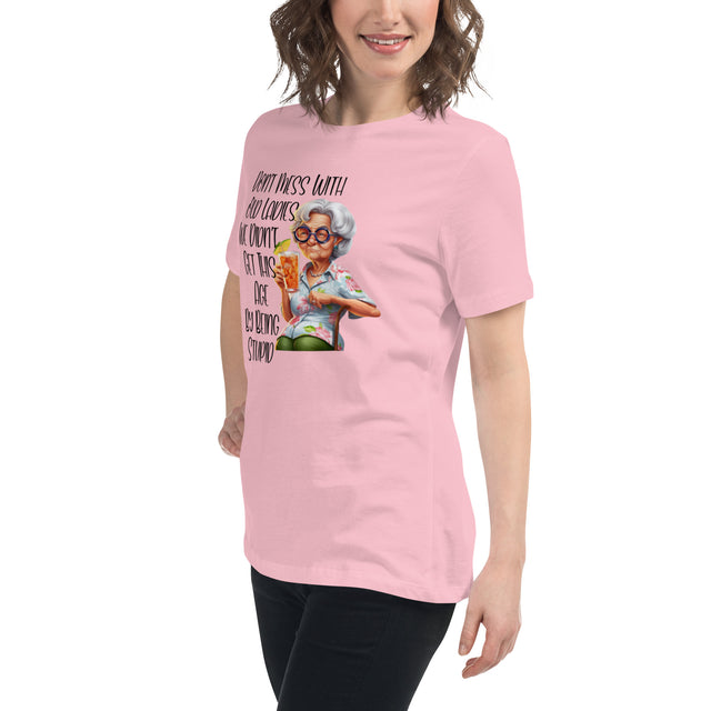 Best Women's "Don't Mess With Old Ladies" Graphic Tee